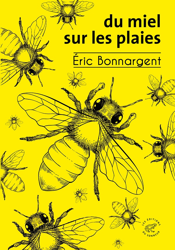 Du miel sur les plaies